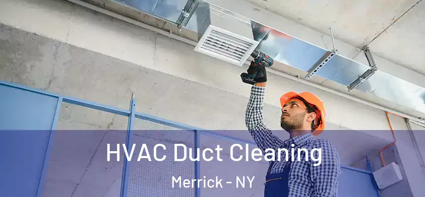 HVAC Duct Cleaning Merrick - NY